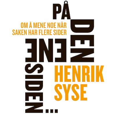 På den ene siden...