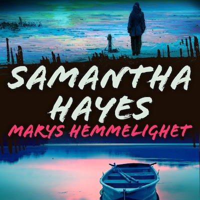 Marys hemmelighet – lydbok – Sam Hayes