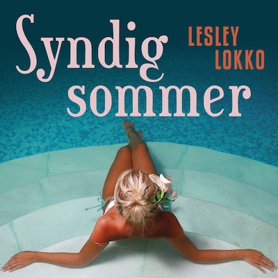 Syndig sommer – lydbok – Lesley Lokko