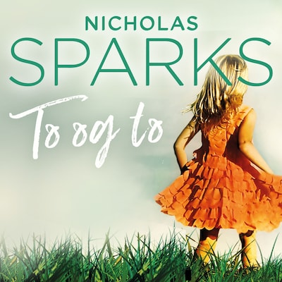 To og to – lydbok – Nicholas Sparks