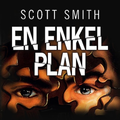 En enkel plan – lydbok – Scott Smith