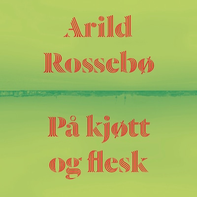 På kjøtt og flesk