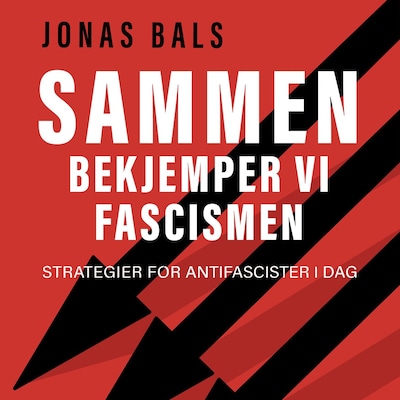 Sammen bekjemper vi fascismen