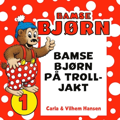 Bamse Bjørn på trolljakt