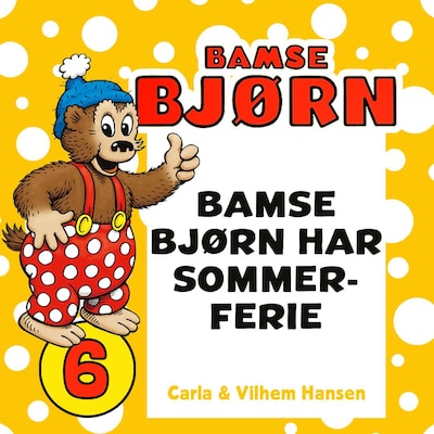 Bamse Bjørn har sommerferie