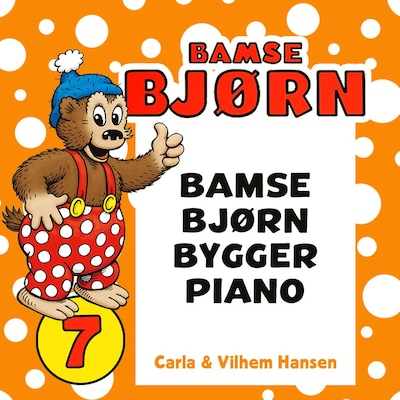 Bamse Bjørn bygger piano