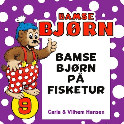 Bamse Bjørn på fisketur