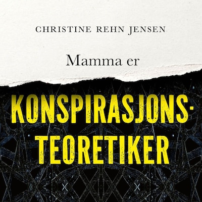 Mamma er konspirasjonsteoretiker