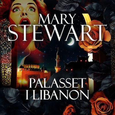 Palasset i Libanon – lydbok – Mary Stewart