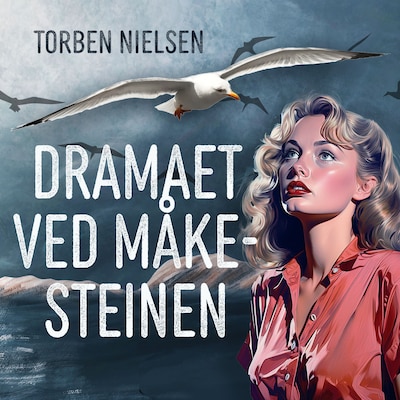 Dramaet ved Måkesteinen