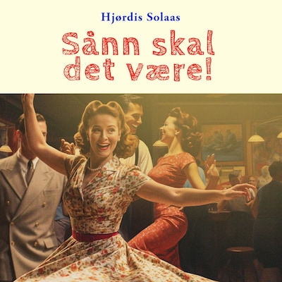 Sånn skal det være!