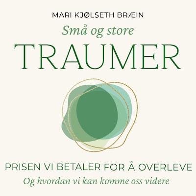 Små og store traumer