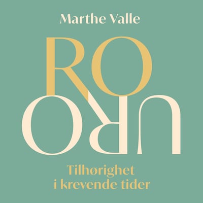 Ro/uro – lydbok – Marthe Valle