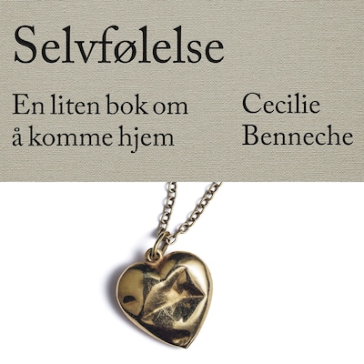 Selvfølelse – lydbok – Cecilie Benneche