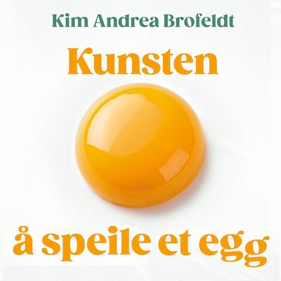 Kunsten å speile et egg