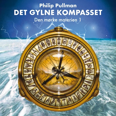 Det gylne kompasset – lydbok – Philip Pullman