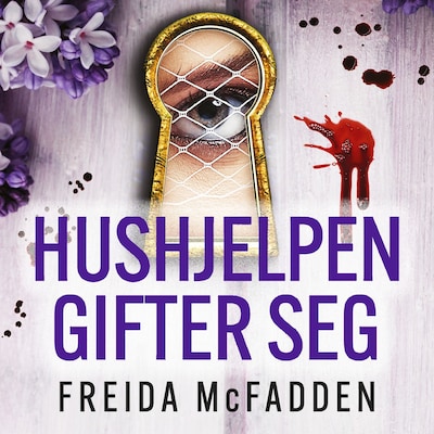 Hushjelpen gifter seg – lydbok – Freida McFadden