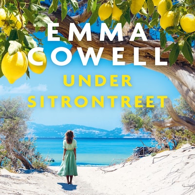Under sitrontreet – lydbok – Emma Cowell