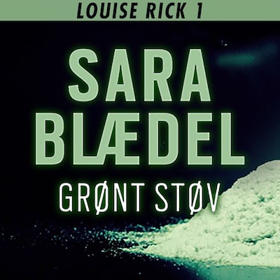 Grønt støv – lydbok – Sara Blædel