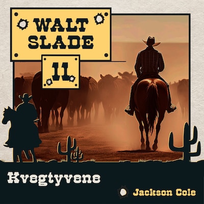 Kvegtyvene – lydbok – Jackson Cole