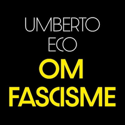 Om fascisme – lydbok – Umberto Eco