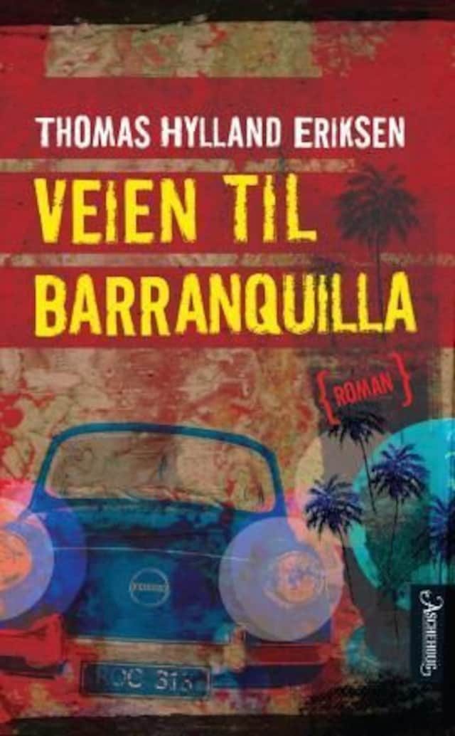 Bokomslag for Veien til Barranquilla