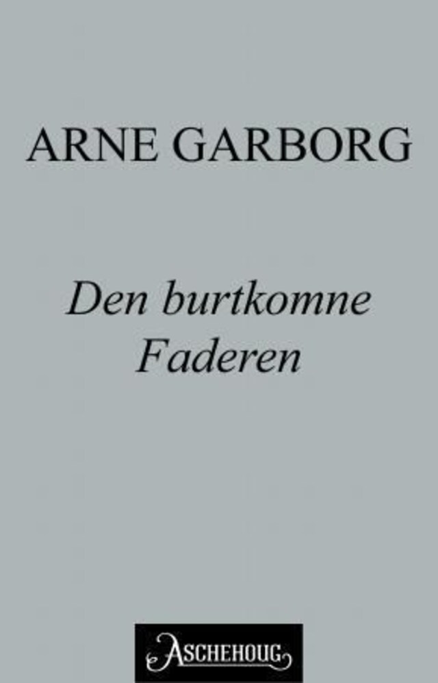 Bokomslag for Den burtkomne faderen