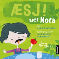 Æsj! sier Nora