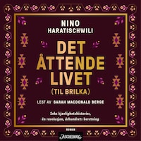 Det åttende livet (til Brilka)