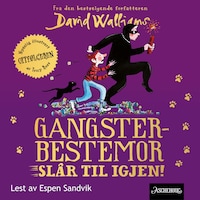Gangsterbestemor slår til igjen