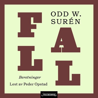 Fall – lydbok – Odd W. Surén