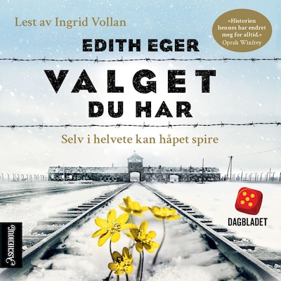Valget du har – lydbok – Edith Eva Eger
