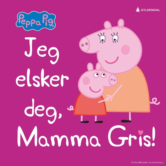 Bokomslag for Jeg elsker deg, Mamma Gris!