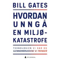 Hvordan unngå en miljøkatastrofe