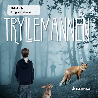 Tryllemannen – lydbok – Bjørn Ingvaldsen