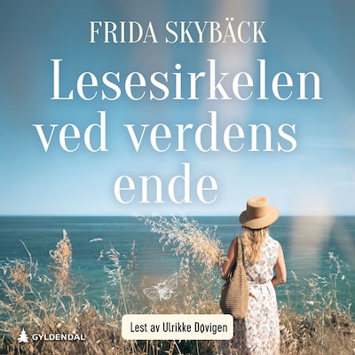 Lesesirkelen ved verdens ende – lydbok – Frida Skybäck