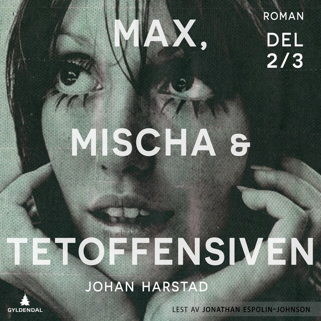 Bokomslag for Max, Mischa & Tetoffensiven