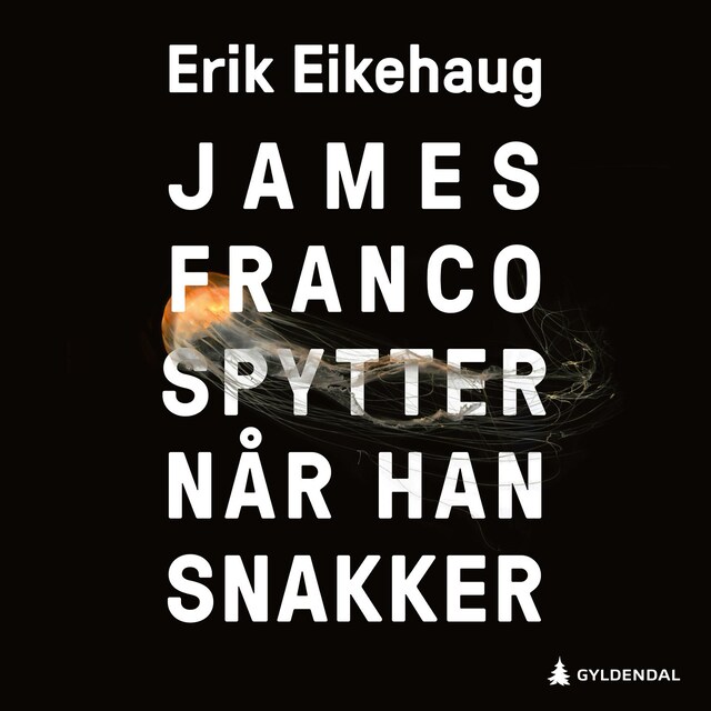 Bokomslag for James Franco spytter når han snakker