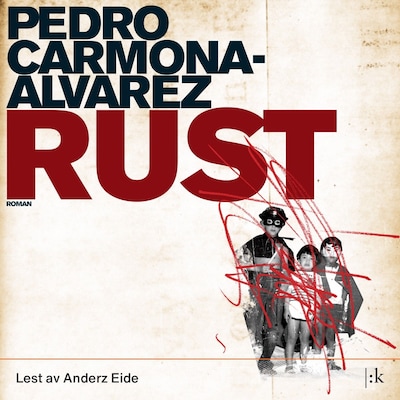 Rust – lydbok – Pedro Carmona-Alvarez