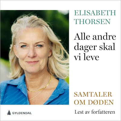 Alle andre dager skal vi leve