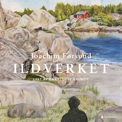 Ildverket – lydbok – Joachim Førsund