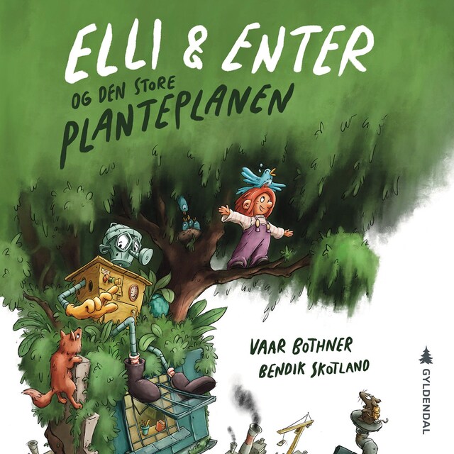 Bokomslag for Elli og Enter og den store planteplanen