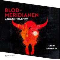 Blodmeridianen, eller Aftenrøden i vest