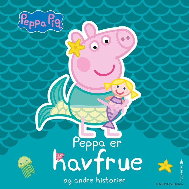 Bokomslag for Peppa er havfrue og andre historier