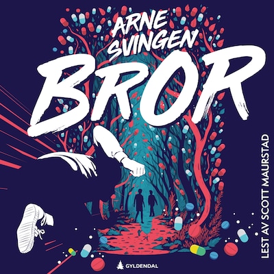 Bror – lydbok – Arne Svingen