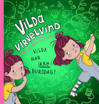 Vilda har IKKE bursdag