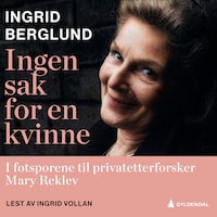 Ingen sak for en kvinne