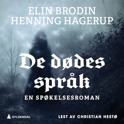 De dødes språk – lydbok – Henning Hagerup, Elin Brodin