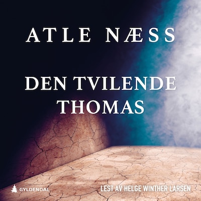 Den tvilende Thomas – lydbok – Atle Næss