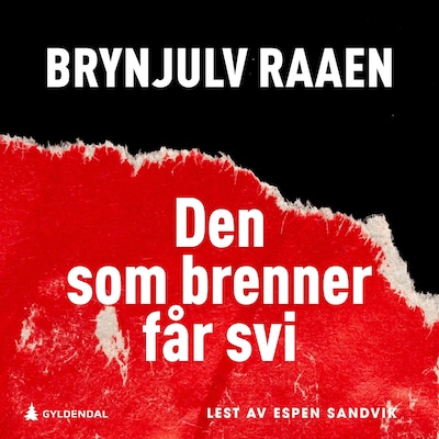 Den som brenner får svi